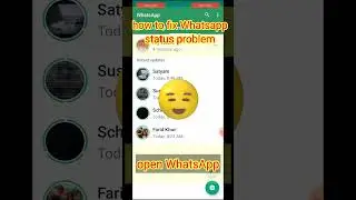 how to fix Whatsapp status problem !! 