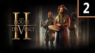 Прохождение The House of Da Vinci 2 [ПК • 60 FPS] Часть 2 — Лабиринт.