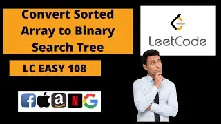 Convert Sorted Array to Binary Search Tree || Leetcode Easy 108 || BST