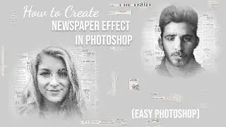 Newspaper Effect ဖန်တီးခြင်း  Tutorial Video