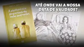 A OBSOLESCÊNCIA PROGRAMADA DOS NOSSOS SENTIMENTOS - PIPOCA & NANQUIM | unboxing e impressões