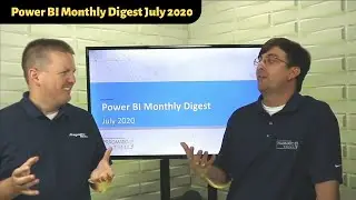 Power BI Monthly Digest - July 2020