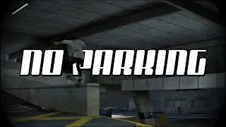 no parking - Skate 3 EDIT
