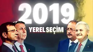 2019 Yerel Seçimler (İstanbul ve Ankara)