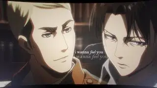 erwin & levi || i wanna feel you [nsfw]