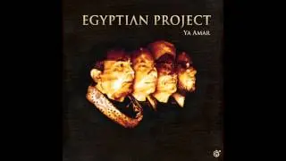 Egyptian Project - Ya Amar