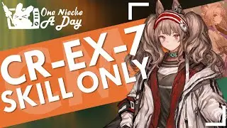 Excuse to bring Angelina | Arknights CR-EX-7 CM [Skill Only]