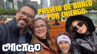 FOMOS PASSEAR DE BARCO E OLHA O QUE ACONTECEU - Chicago - Dia 02 - Parte 2