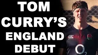 Tom Curry's England Debut