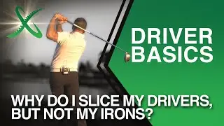 AXYS Golf   Driver Basics  Why Do I Slice My Drivers, but not My Irons