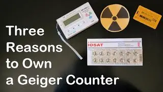 Three Reasons to Own a Geiger Counter, GMC-300E Plus & RadTriage50 Acute Dose Monitor