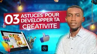 Comment développer sa créativité en design graphique 03 astuces fondamentales (infographie)