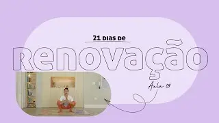 09 | EU CONFIO - 21 Dias de yoga com Pri Leite