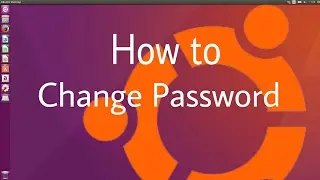 How to Change Ubuntu Password - 2 ways to change password in ubuntu