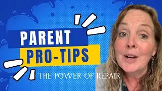 Parenting Pro-Tips: The Power of Repair #parenting #repair