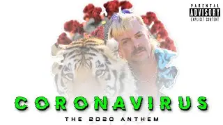 Coronavirus Anthem 2020 (Official Music Video)