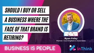 Cunningham & Associates - Should I buy or sell a business where the face of that brand is retiring?