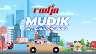 Radja - Mudik (Official Lyric Video)