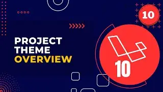 Laravel 10 Full Course | #10 Project Theme OverView