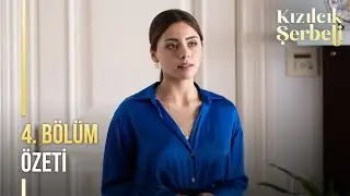 Kızılcık Şerbeti 4. Bölüm Özeti