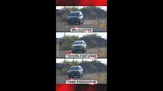 Ford Endeavour still the king? Gloster vs Fortuner vs Endeavour 