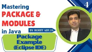 Example 1 : User Defined Packages (Eclipse IDE)