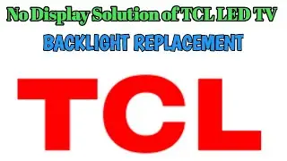 No display solution of TCL LED TV