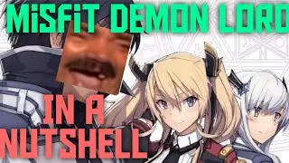 Misfit Demon Lord in nutshell