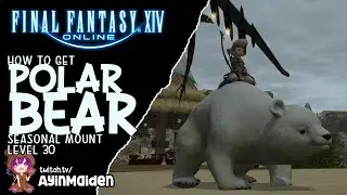 FFXIV - How to get Polar Bear mount (Unseasonable Chills)