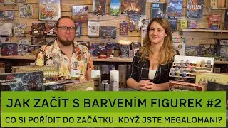 Jak začít s barvením figurek: 2. díl – Co si pořídit do začátku, když jste megalomani?