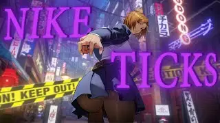 YNG Martyr - Nike Ticks 「AMV」