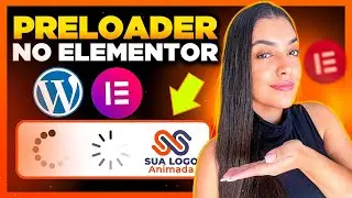 Como Colocar um PRELOADER no Elementor WordPress [Preload com ícone e animação]