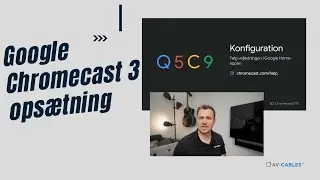 Google Chromecast 3 opsætning 
