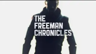 The Freeman Chronicles - Half-Life web series - Support Teaser