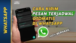 Trik Whatsapp Terbaru | Cara Mengirim Pesan Terjadwal Otomatis di Whatsapp