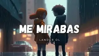Lander DL - Me Mirabas (Visualizer)