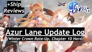Winter's Crown War Archives Patch Notes Overview | Azur Lane
