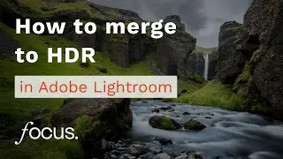 How to merge photos to HDRs in Adobe Lightroom