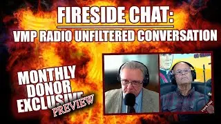 VMP Radio Unfiltered Conversation [Preview]