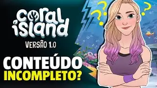CORAL ISLAND INCOMPLETO? Versão 1.0
