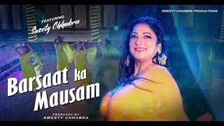 Barsat Ka Mausam BTS #sweetychhabra 4KVideo Behind the Scene (BTS) of Video Song