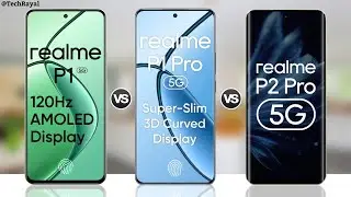 Realme P1 Pro vs realme P1 Pro vs Realme P2 Pro || Full Comparison