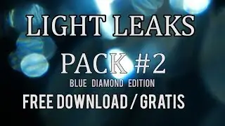 LIGHT LEAKS GRATIS | 18 FREE LIGHT LEAKS OVERLAY PACK #2