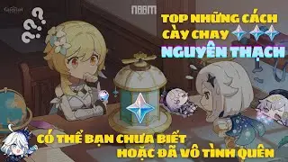 Những cách cày Nguyên thạch có thể bạn chưa biết , hoặc đã vô tình quên