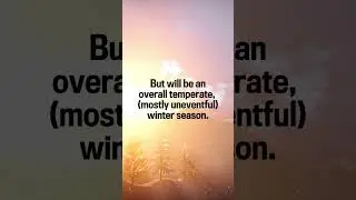 Have you heard?? 2024-25 WINTER FORECAST OUT NOW!