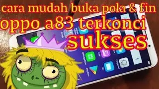 #tutorial oppo a83 lupa pin dan pola
