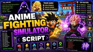 🚀 Anime Fighting Simulator Script | Auto Farm, Auto Train, Auto Quest | Keyless | Mobile & PC