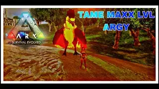 Ark survival mobile || Tame maxx LVL ARGY || #arksurvivalevolved #viral #arkmobile #arkmobilehack
