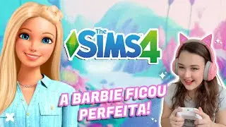 #117 Criando a Barbie | The Sims 4