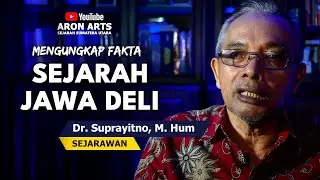 SEJARAH JAWA DELI | Mengungkap Fakta